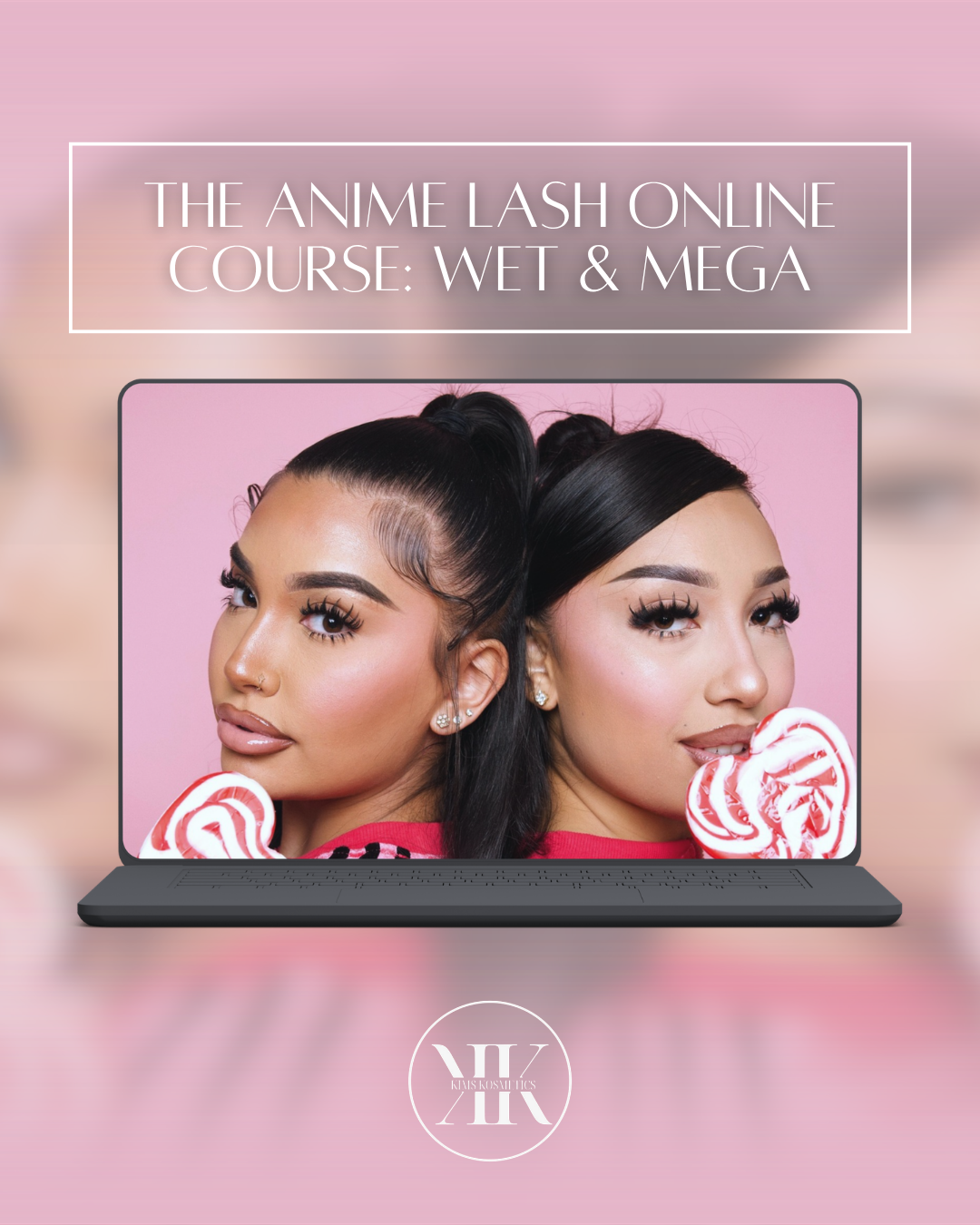 The Anime Lash Online Course: Wet & Mega